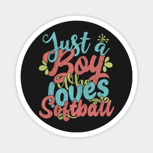 Just A Boy Who Loves Softball Gift product Magnet